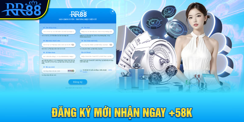 dang-ky-moi-nhan-ngay-58k