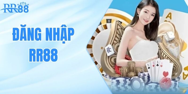 RR88 Đăng Nhập Hướng Dẫn Chi Tiết Và Lời Khuyên Hữu Ích